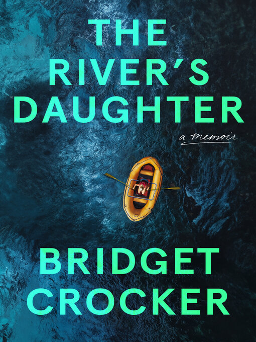 Title details for The River's Daughter by Bridget Crocker - Wait list